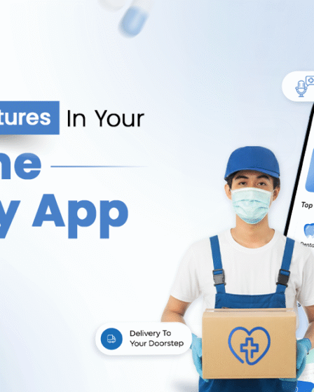 Medicine delivery app features